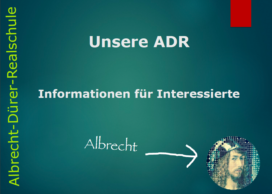 Die ADR stellt sich vor!